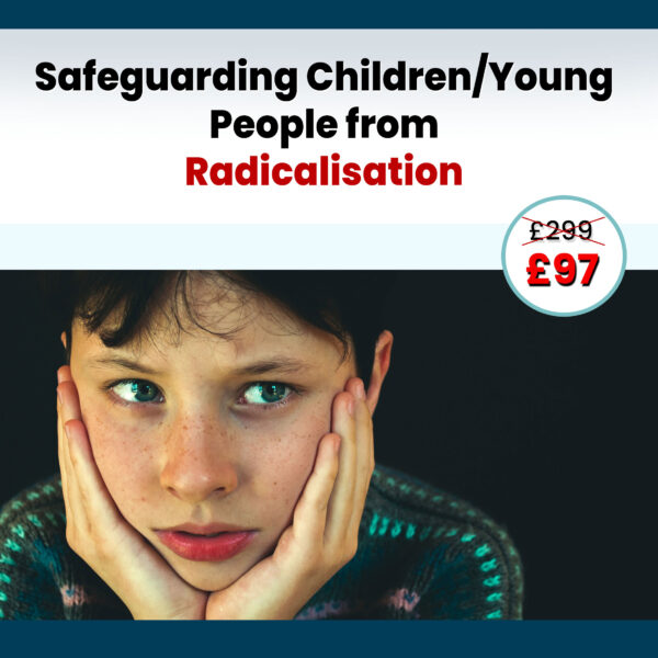 Safeguarding Children/Young People from Radicalisation